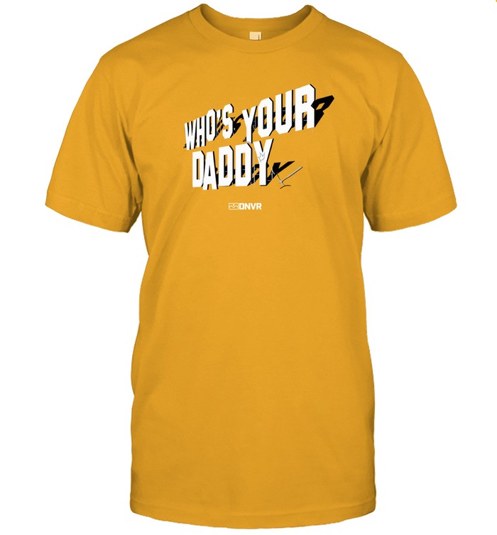 T-Shirts DNVR Locker Who's Your Daddy Limited