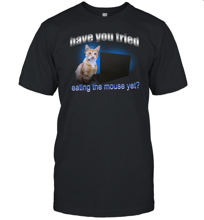 Have You Tried Eating The Mouse Yet