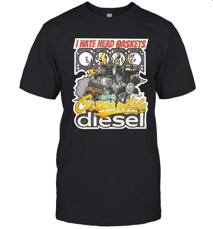 I Hate Head Gaskets Shirt
