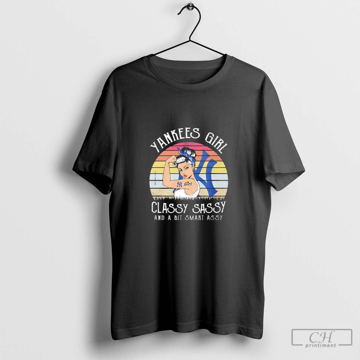 Rosie the Riveter New York Yankees girl classy sassy and a bit smart assy retro shirt