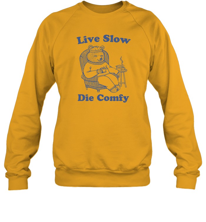 Live Slow Die Comfy Crewneck Sweatshirt