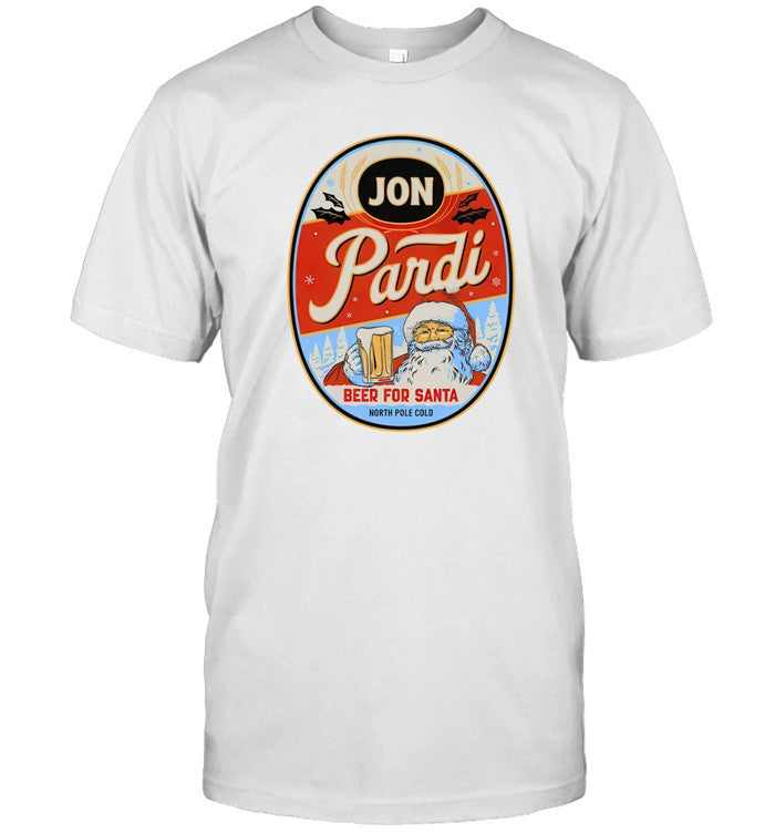 Jon Pardi Beer For Santa Shirt
