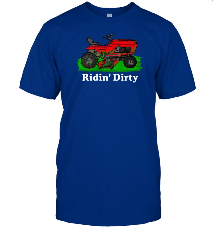 Middleclassfancy Ridin' Dirty Shirt