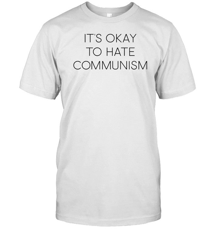 It's Okay To Hate Communism