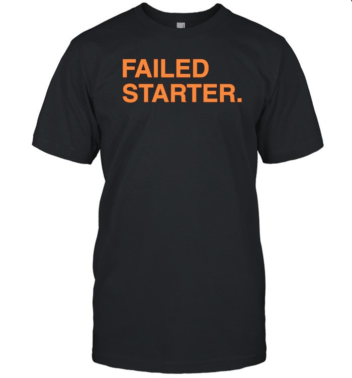 Limited David Kaplan Failed Starter Shirt