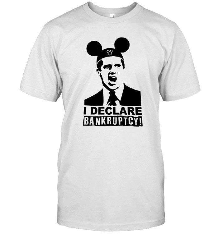 I Declare Bankruptcy Shirt