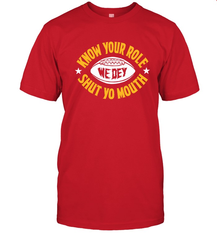 Know Your Role Shirt