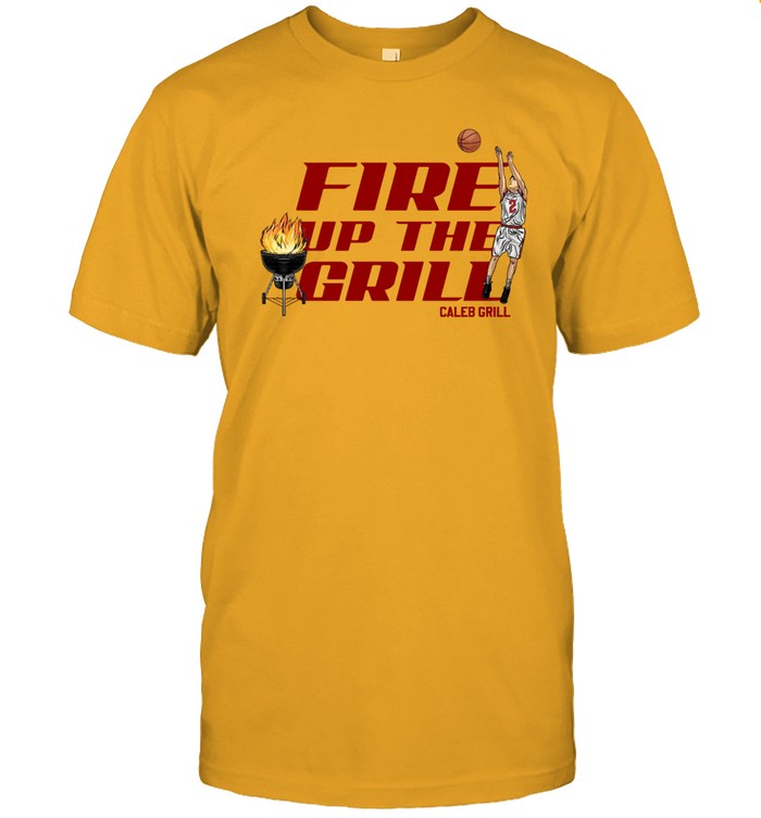 Limited Caleb Grill Fire Up The Grill Shirt