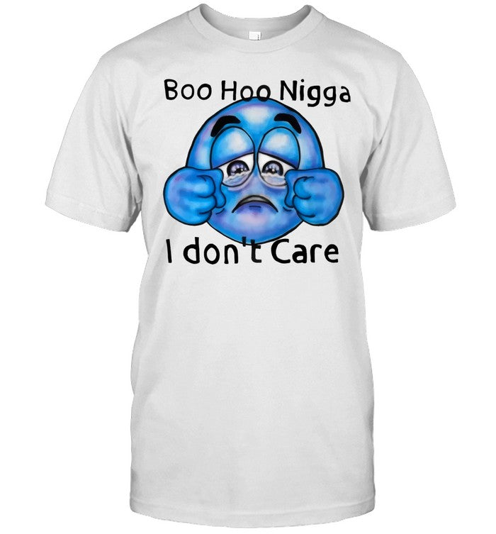 Limited Retro Boo Hoo Nigga I Don't Care Street Short Sleeve T-Shirts