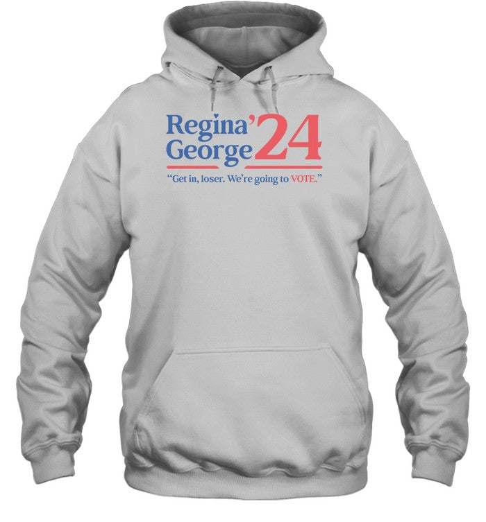 Regina George '24 Get In Loser We're Going To Vote Hooded Sweatshirt