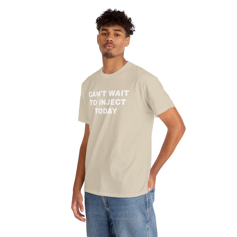 Can't Wait to Inject Today Unisex Heavy Cotton Tee - Funny Shirt - Gym Shirt - Workout Shirt - Pump Cover - Lifting Weights - Gift for Men and Women