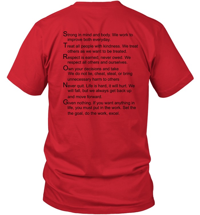 Strong In Mind And Body We Work To Improve Both Everyday Tee