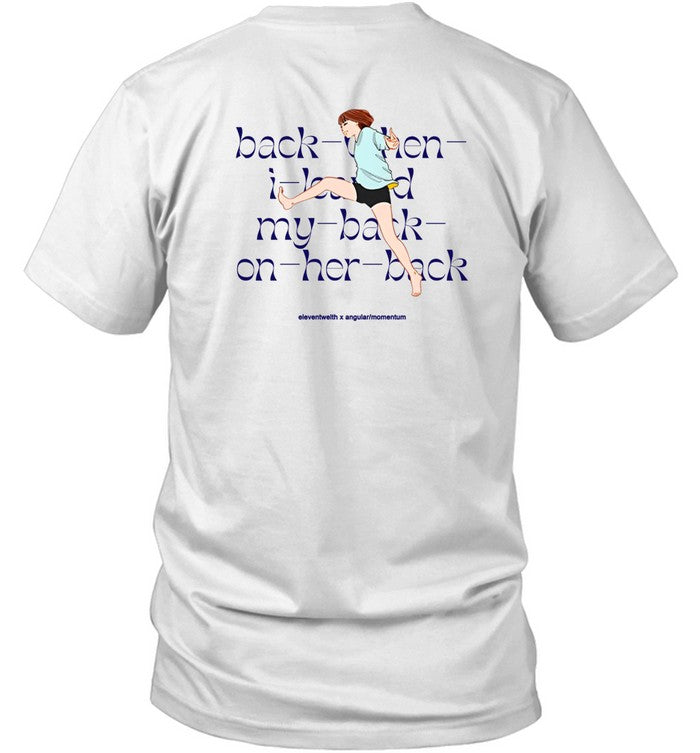 Shirt Eleventwelfth Back When I Leaned My Back On Her Back