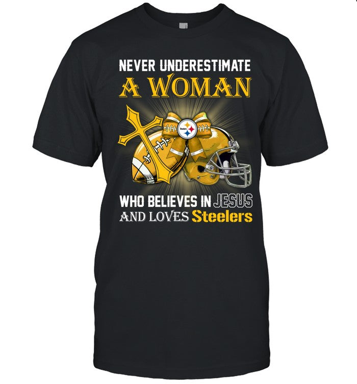 Never Underestimate A Woman Who Believes In Jesus And Loves Steelers_2