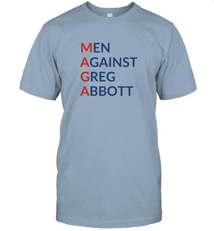 Men Against Greg Abbott - Morton's Steakhouse Tee