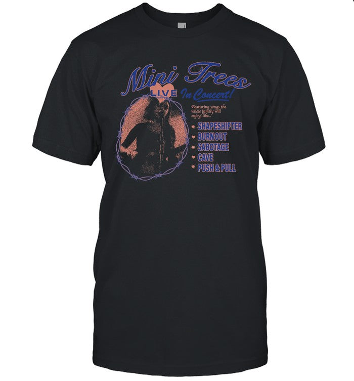 Limited Mini Trees Live In Concert Shirt