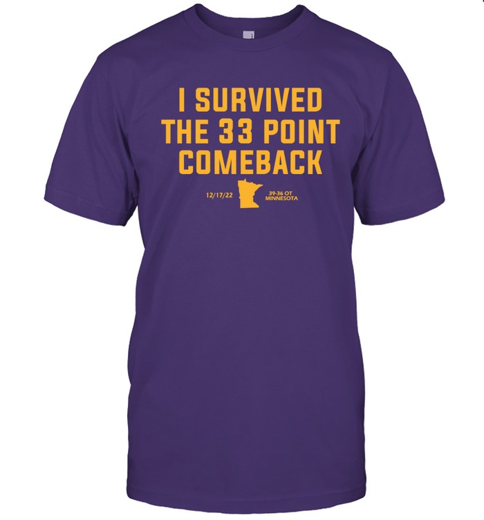 I Survived The 33 Point Comeback T-Shirt