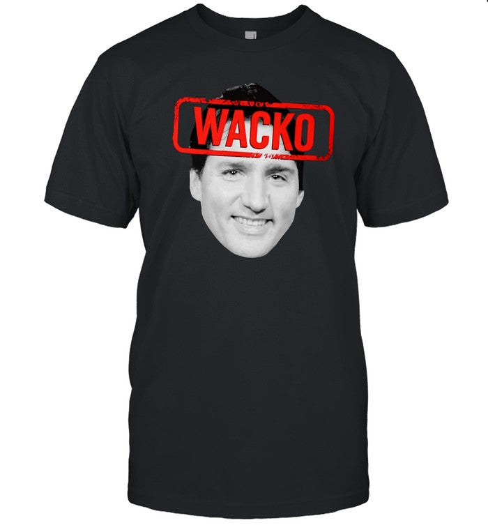 Justin Trudeau Wacko Trudeau New Shirt