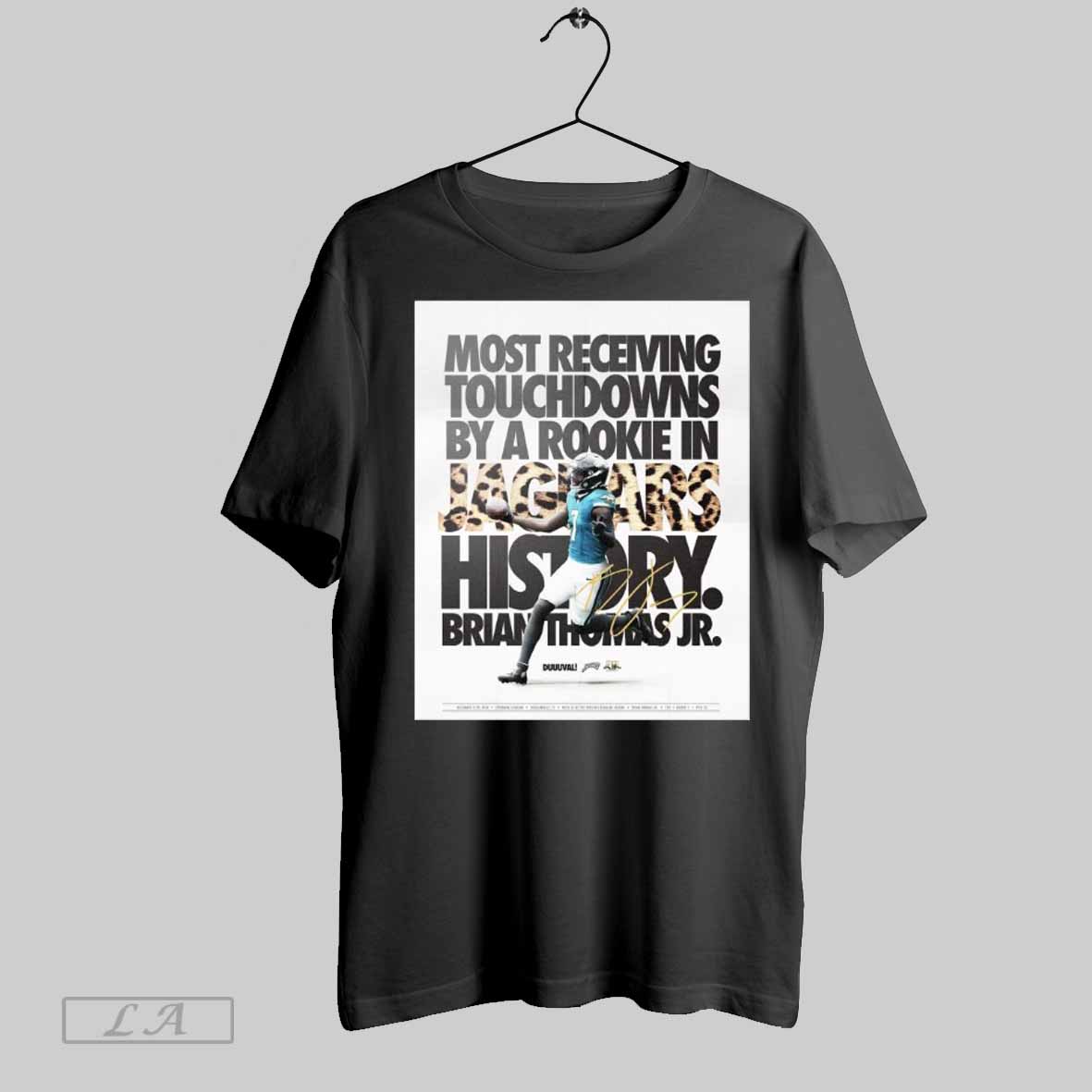 Poster Jacksonville Jaguars Brian Thomas Most Receiving Touchdowns By A Rookie In History Signature T Shirt