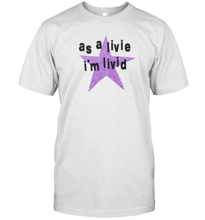 T-Shirt Olivia Rodrigo As A Livie I'm Livid Limited