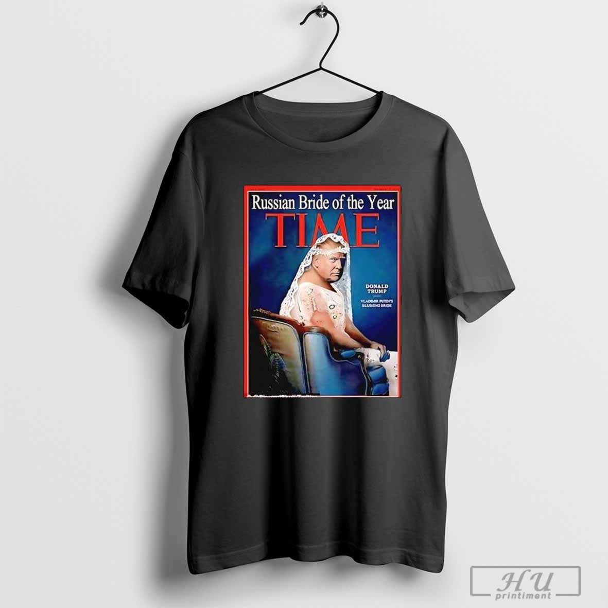 Russian Bride of the Year Donald Trump T-shirt