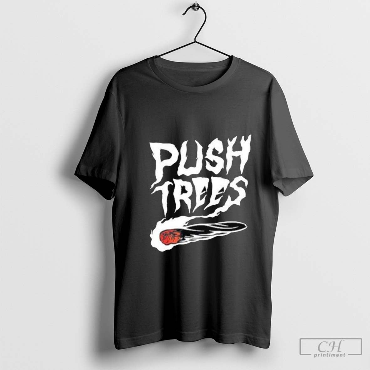 Push Trees The Something’s Burning Shirt