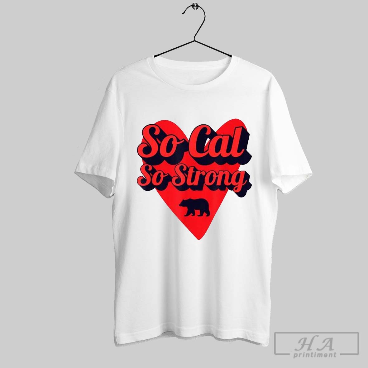 So Cal So Strong South California Love California Bear L A Los Angeles Shirts