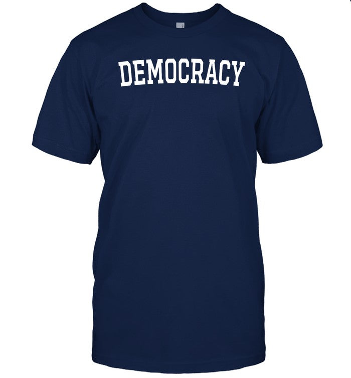 Democracy Tee Shirt