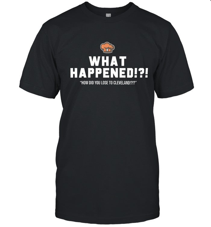 Limited What Happened How Did You Lose To Cleveland Shirt
