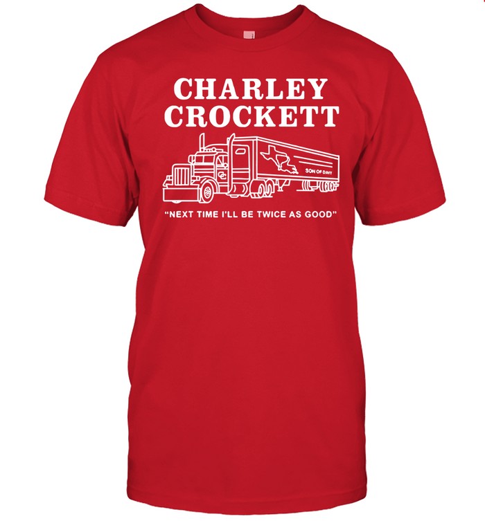 Limited Charley Crockett Big Rig 2024 New Tee