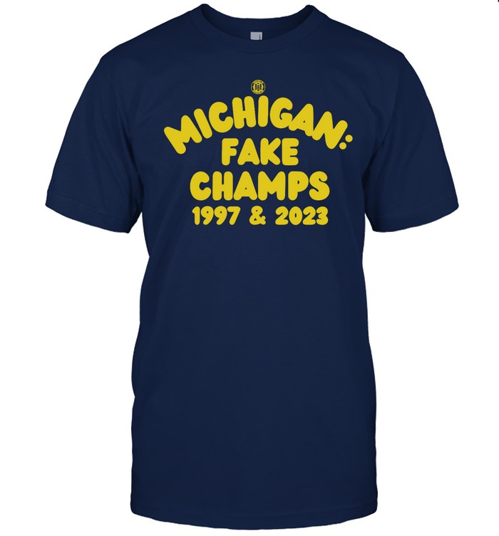 Michigan Fake Champs 1997 & 2023