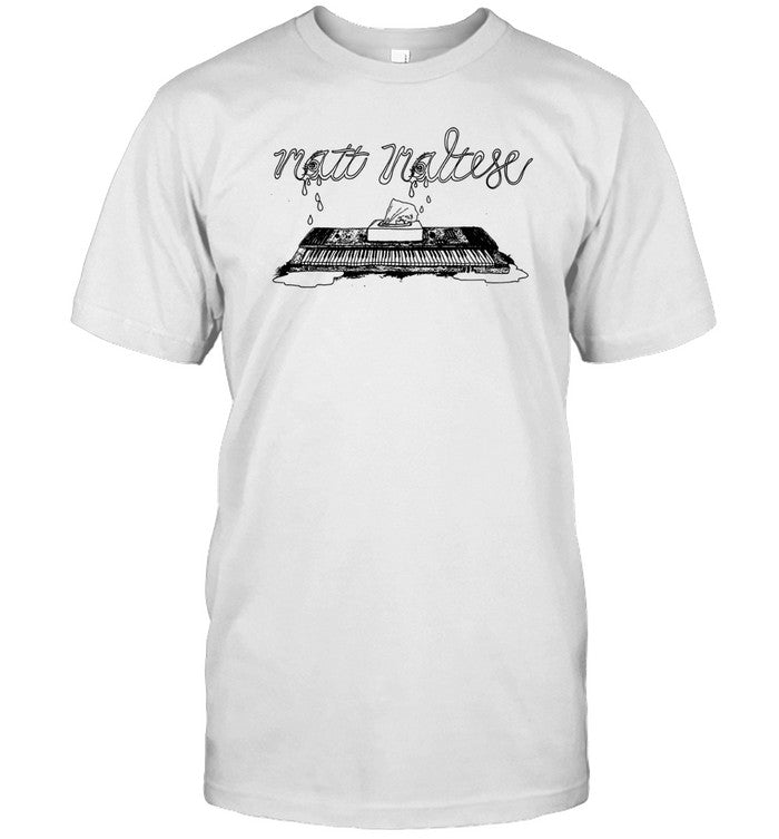 Limited Matt Maltese Crying Piano Shirt