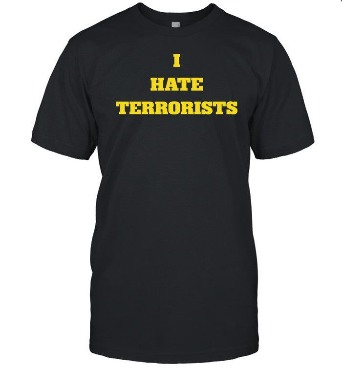 Obamascloset I Hate Terrorists Tee