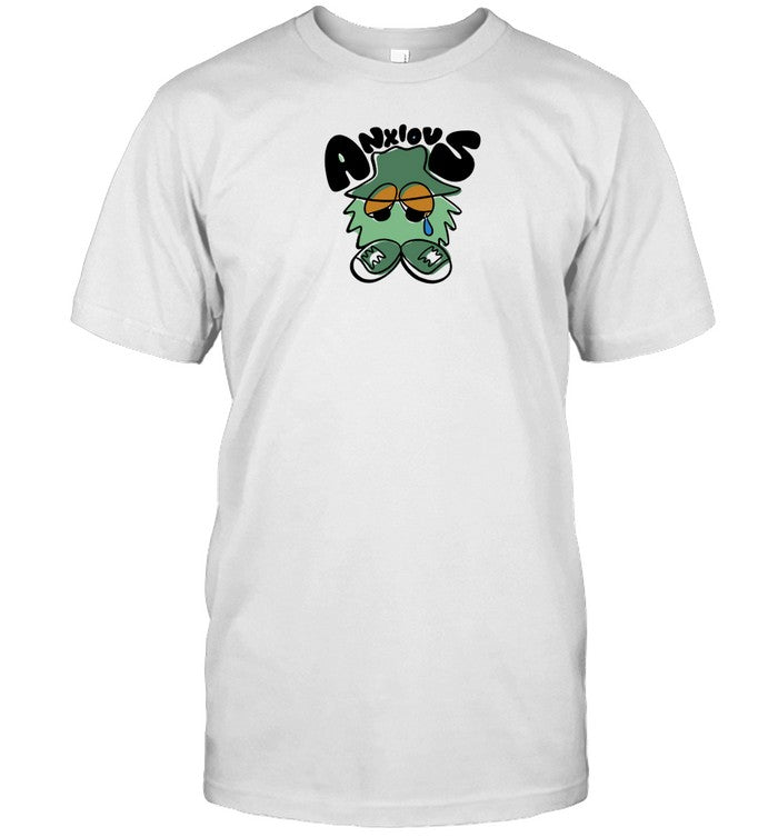 Shirt Anxious Fuzzball