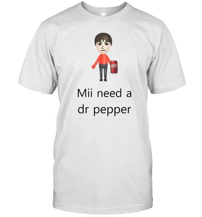 Mii Need A Dr Pepper