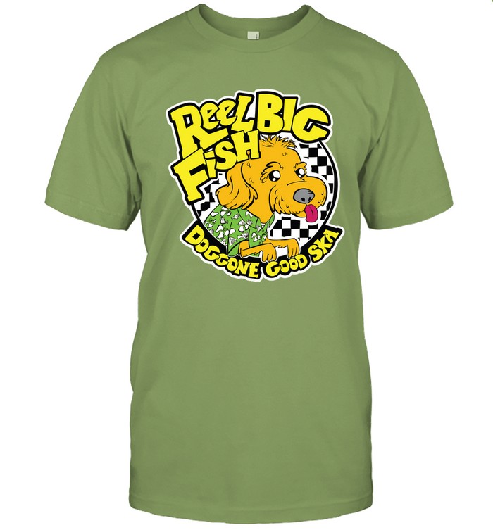 Reel Big Fish Doggone Good Ska Shirt 2023