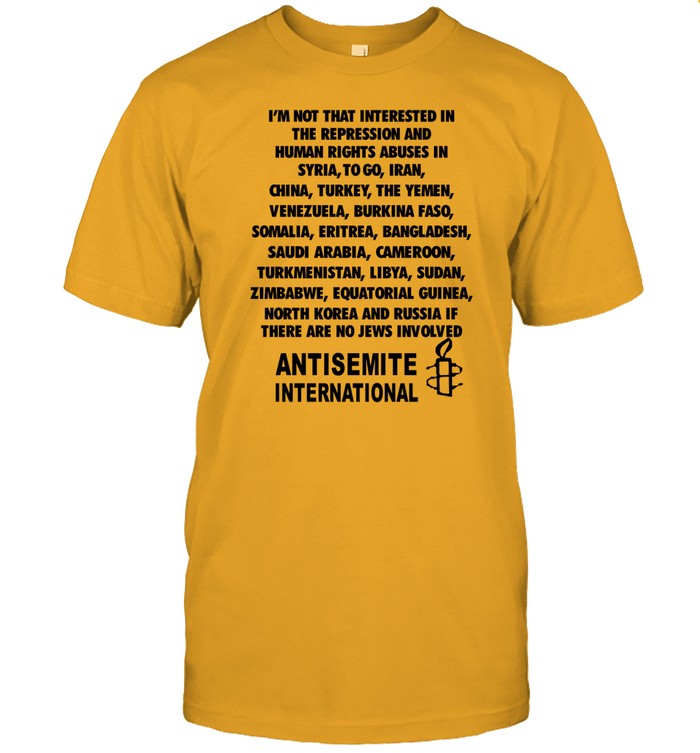 I'm Not That Interested In The Repression And Human Rights Abuses T-Shirt, Hoodie, Tank Top, Sweater