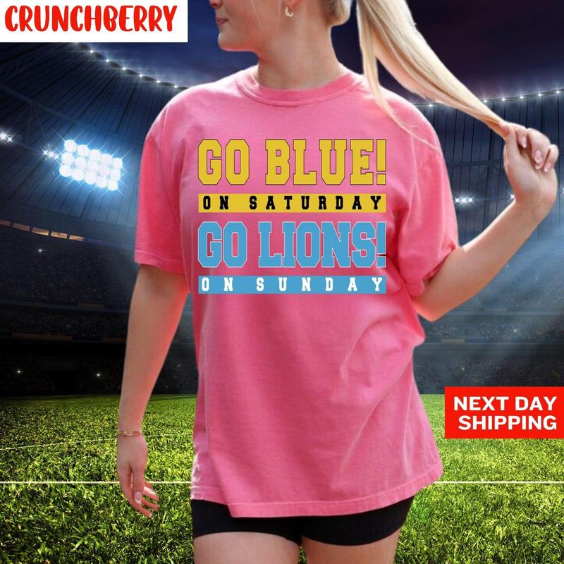 Go Blue! on Saturday, Go Lion on Sunday Tee,Michigan Wolverines Lion Fan Shirt, Football Lovers Gift, Grit Unisex Tee Cotton Fit
