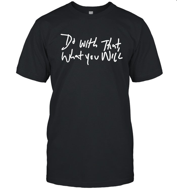 2024 Wendigo Do With That What You Will Shirt
