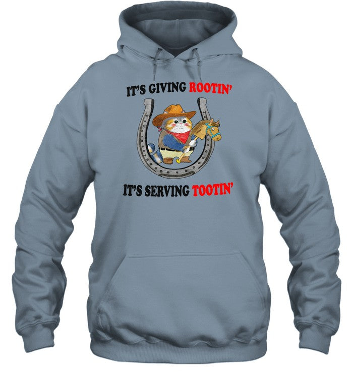 It's Giving Rootin' It's Serving Tootin' Hoodie