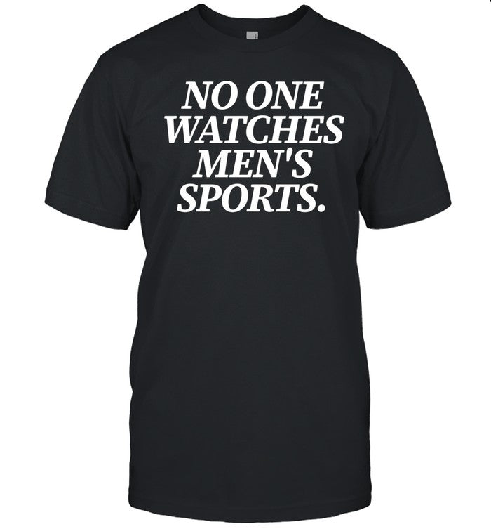 Limited No One Watches Men's Sports Shirt