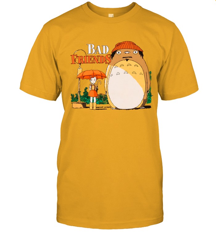 Bad Friends Podcast My Neighbor Bobby Shirt