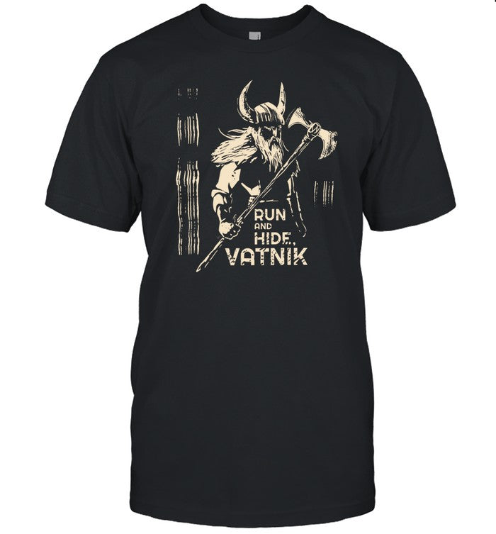 Notjpod Run And Hide Vatnik Shirt
