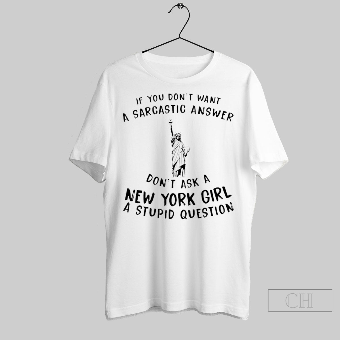 Statue Of Liberty If You Dont Want A Sarcastic Answer Dont Ask New York Girl Shirt Sweater