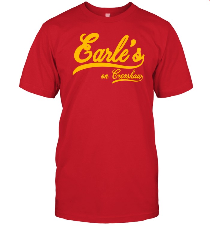 Shirt Earle's On Crenshaw