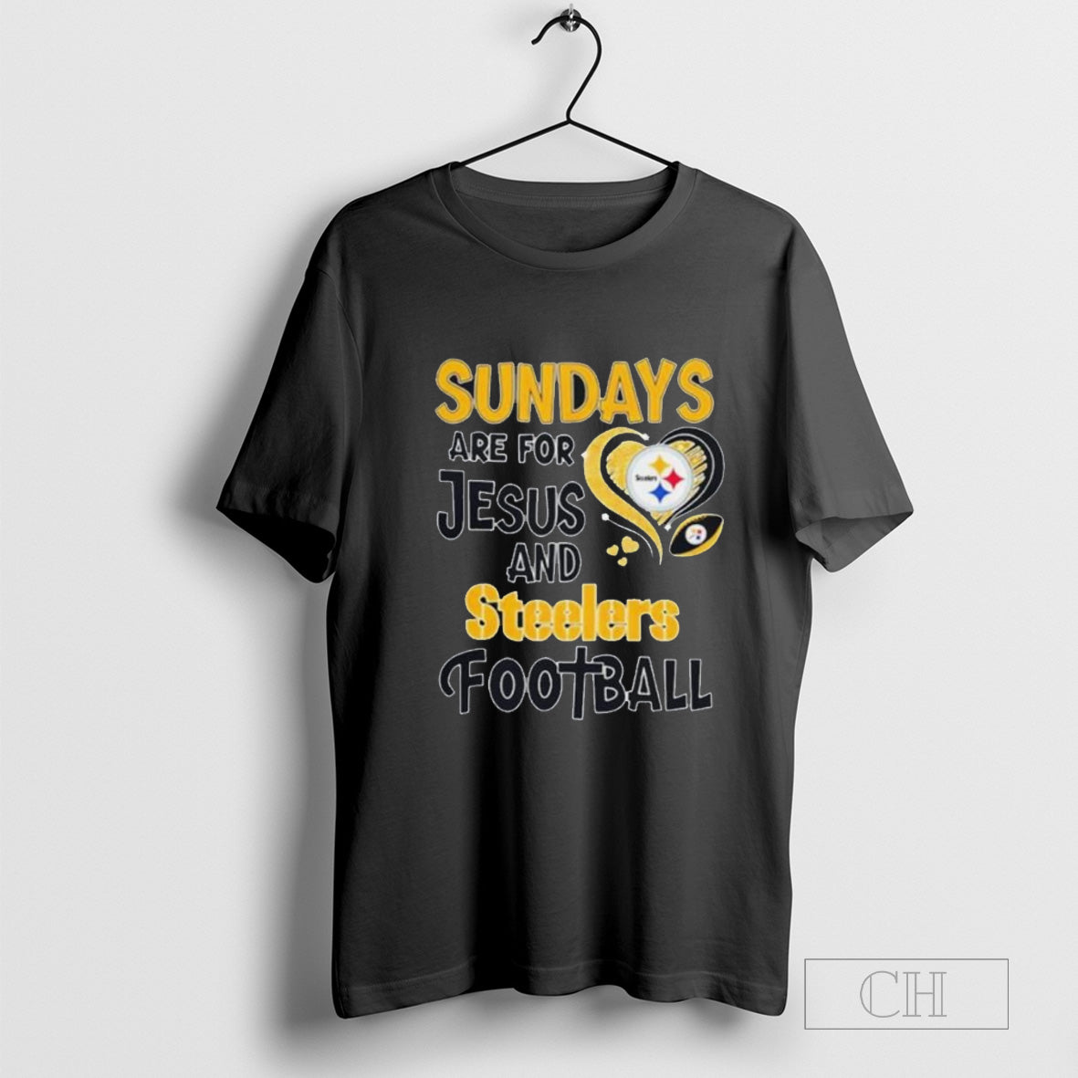 Sundays Are For Jesus And Pittsburgh Steelers Football Shirt