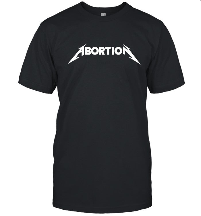 Abortion X Metal T Shirt Limited