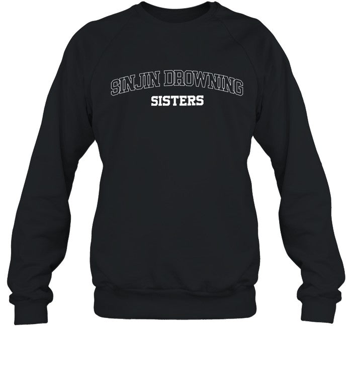 Limited Sinjin Drowning Sisters Sweatshirt
