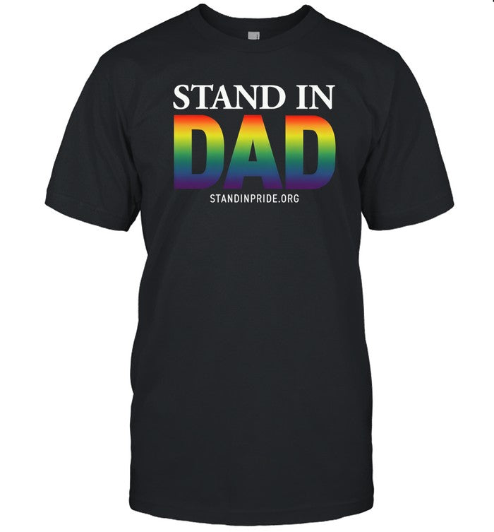 Daniel Blevins Stand In Dad Pride Tee
