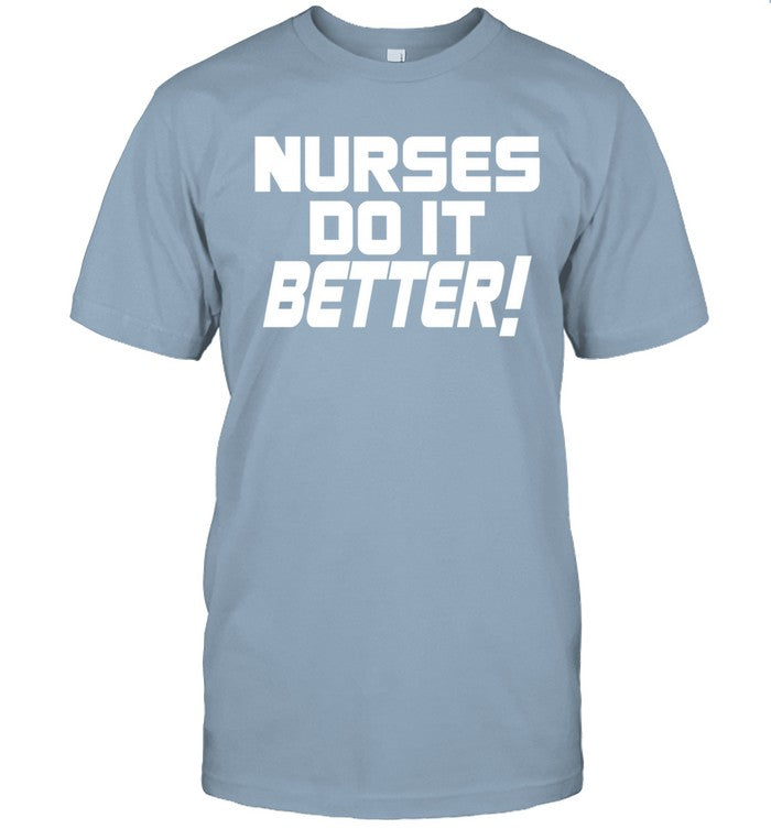 Nurses Do It Better Robert Plant Shirt